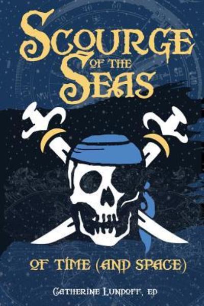 Cover for Ginn Hale · Scourge of the Seas of Time (and Space) (Pocketbok) (2018)