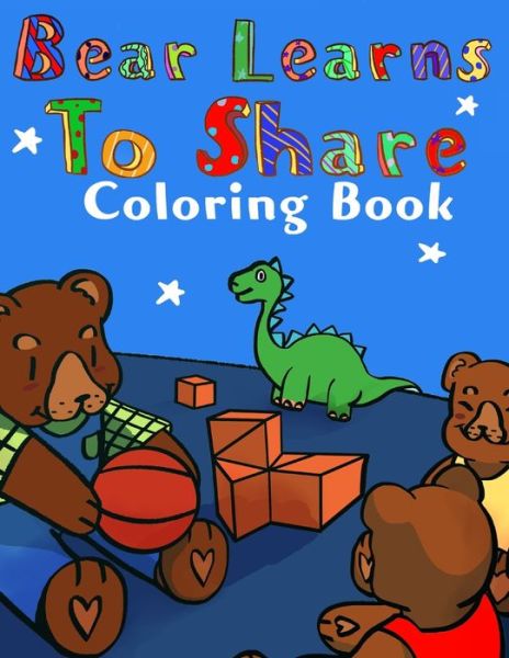 Cover for Ayanna Murray · Bear Learns to Share Coloring Book (Paperback Book) (2020)