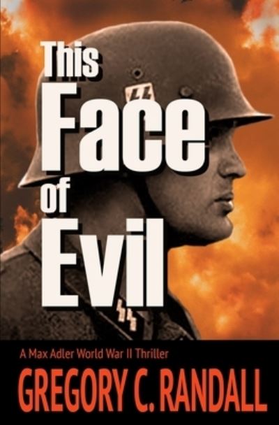 Cover for Gregory C Randall · This Face of Evil (Paperback Book) (2021)