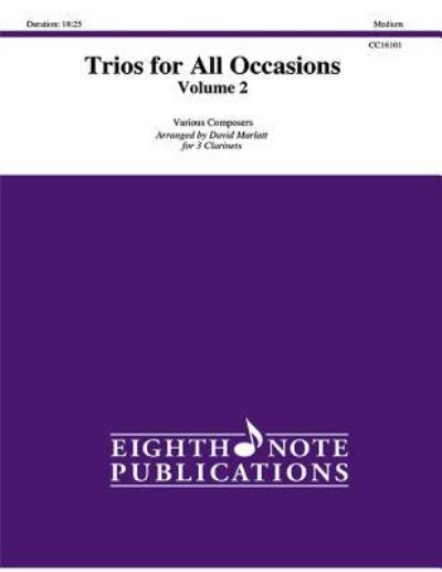 Trios for All Occasions - David Marlatt - Books - Eighth Note Publications - 9781771573320 - September 1, 2016