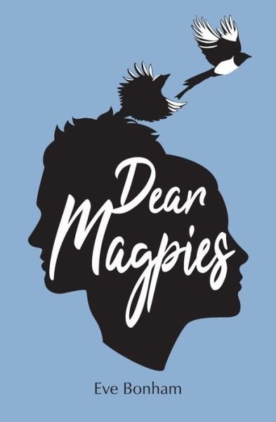 Cover for Eve Bonham · Dear Magpies (Paperback Book) (2019)