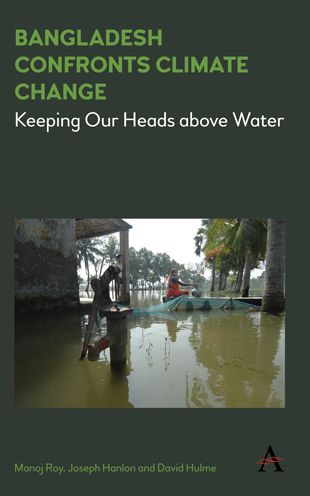 Cover for Joseph Hanlon · Bangladesh Confronts Climate Change: Keeping Our Heads above Water - Climate Change: Science, Policy and Implementation (Gebundenes Buch) (2016)