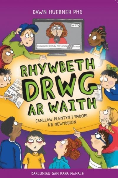 Cover for Huebner, Dawn, PhD · Darllen yn Well: Rhywbeth Drwg ar Waith: Canllaw Plentyn i Ymdopi a'R Newyddion (Pocketbok) (2020)