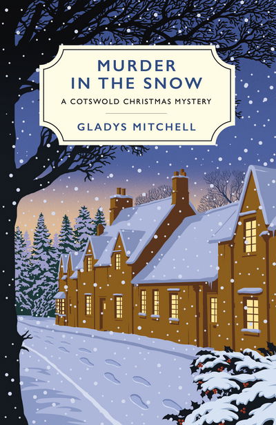 Cover for Gladys Mitchell · Murder in the Snow: A Cotswold Christmas Mystery (Paperback Book) (2017)