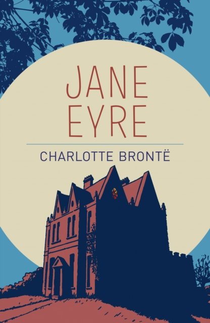 Cover for Charlotte Bronte · Jane Eyre - Arcturus Classics (Paperback Bog) (2016)