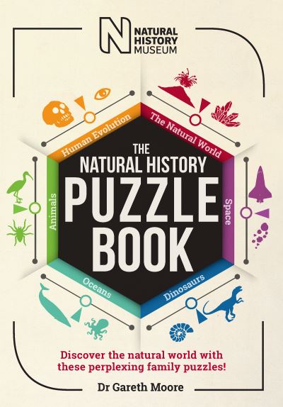 Cover for Dr. Gareth Moore · The Natural History Puzzle Book: Discover the natural world with these perplexing family puzzles! (Paperback Book) [Reissue edition] (2021)