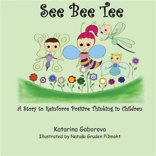 Cover for Katarina Gaborova · See Bee Tee (Taschenbuch) (2018)