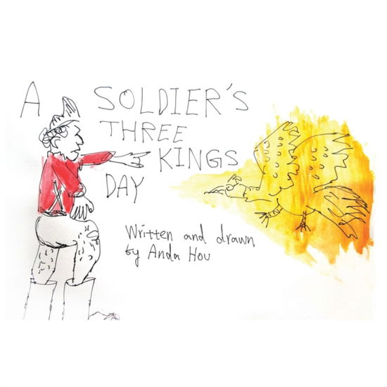 Cover for Anda Hou · A Soldier's Three Kings Day (Pocketbok) (2019)