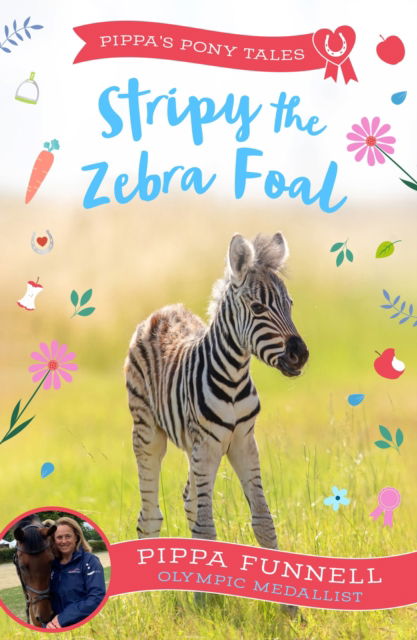 Cover for Pippa Funnell · Stripy the Zebra Foal - Pippa's Pony Tales (Paperback Book) (2024)