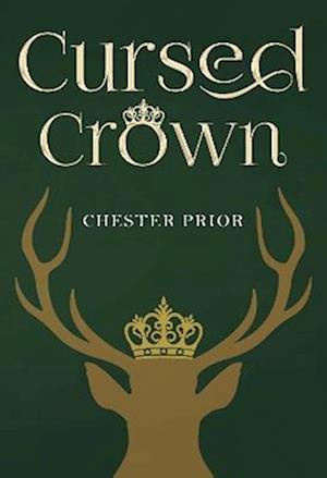 Cover for Chester Prior · Cursed Crown (Paperback Book) (2025)