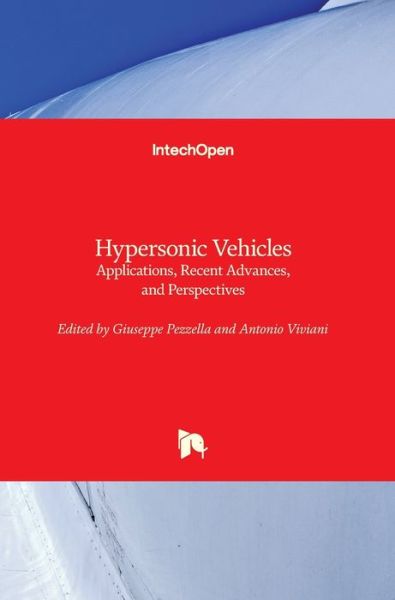 Cover for Giuseppe Pezzella · Hypersonic Vehicles: Applications, Recent Advances, and Perspectives (Hardcover Book) (2022)