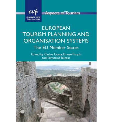 Cover for Carlos Costa &amp; Emese Panyik · European Tourism Planning and Organisation Systems: The EU Member States - Aspects of Tourism (Paperback Book) (2014)