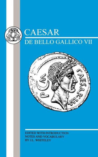 Caesar: Gallic War VII - Latin Texts - Julius Caesar - Books - Bloomsbury Publishing PLC - 9781853996320 - November 30, 2001