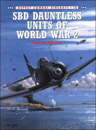 Cover for Barrett Tillman · SBD Dauntless Units of World War 2 - Combat Aircraft (Paperback Book) (1998)