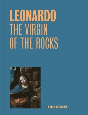 Cover for Leah Kharibian · Leonardo: The Virgin of the Rocks  (One Painting, One Story) - One Painting, One Story (Paperback Book) (2025)