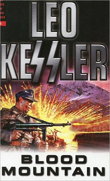 Cover for Leo Kessler · Blood Mountain (Dogs of War Series) - Dogs of War Series (Paperback Bog) [New edition] (2006)