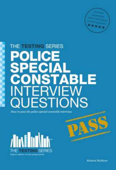 Cover for Richard McMunn · Police Special Constable Interview Questions and Answers - Testing Series (Paperback Book) (2012)