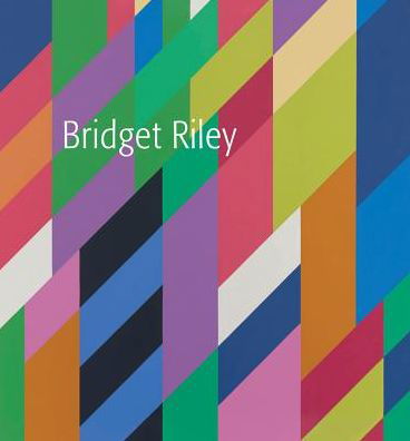 Bridget Riley - Bridget Riley - Books - National Galleries of Scotland - 9781911054320 - June 26, 2019