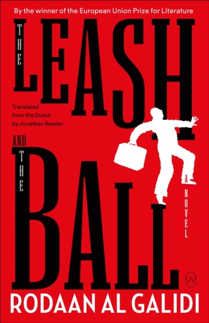 Cover for Rodaan Al Galidi · The Leash and the Ball (Paperback Book) (2022)