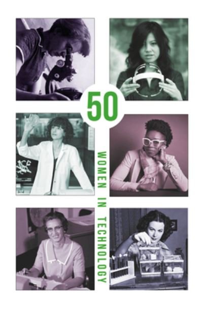 Cover for Georgina Ferry · 50 Women in Technology - 50 Women in (Paperback Book) (2023)