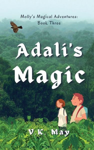 V K May · Adali's Magic (Paperback Book) (2021)