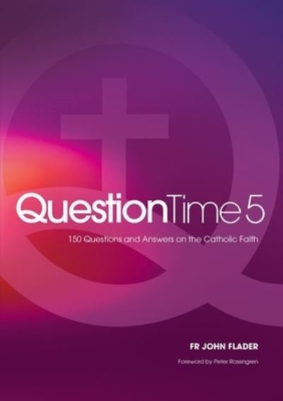 Cover for John Flader · Question Time 5 (Pocketbok) (2020)