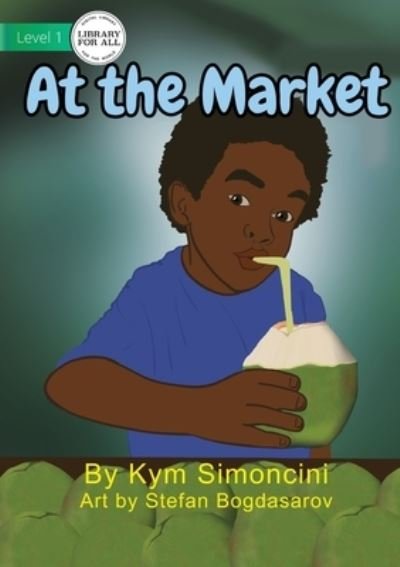 Cover for Kym Simoncini · At the Market (Bok) (2021)