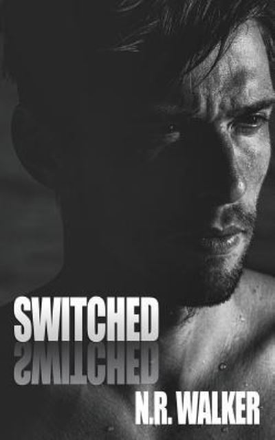 Cover for N R Walker · Switched (Paperback Bog) (2018)