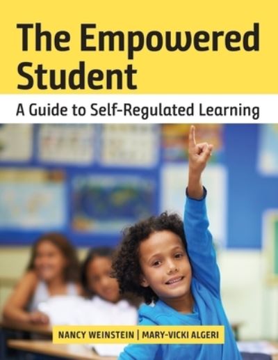 Cover for Nancy Weinstein · The Empowered Student (Taschenbuch) (2018)