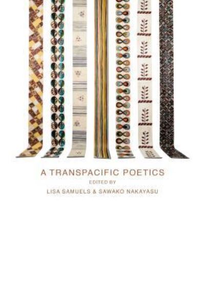 Cover for Lisa Samuels · A Transpacific Poetics (Paperback Book) (2017)