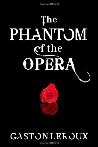 Cover for Gaston Leroux · The Phantom of the Opera (Paperback Book) (2010)
