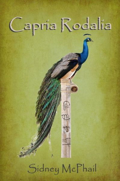 Cover for Sidney Grace Mcphail · Capria Rodalia: Special Illustrated Edition (Paperback Bog) (2013)