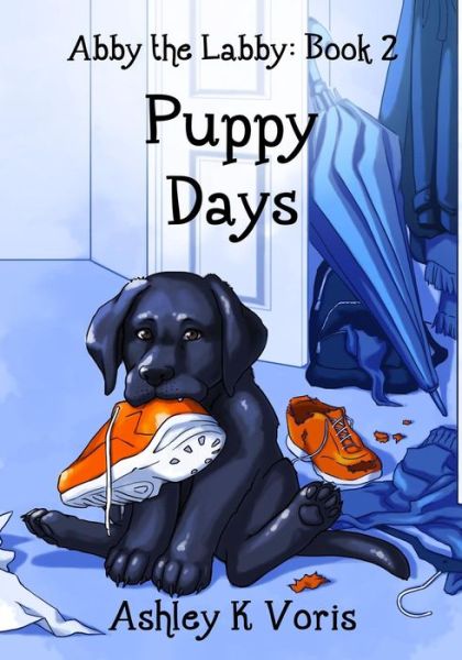 Cover for Ashley K Voris · Puppy Days (Paperback Book) (2015)