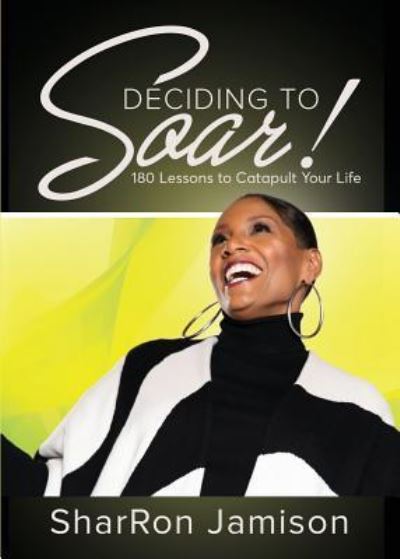 Cover for Sharron Jamison · Deciding to Soar! (Paperback Book) (2017)