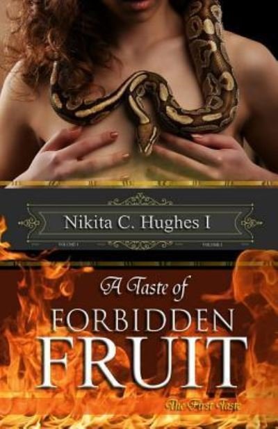 Cover for Nikita C. Hughes I · A Taste of Forbidden Fruit (Taschenbuch) (2018)