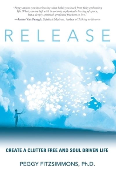 Release - Peggy Fitzsimmons - Books - Waterside Productions - 9781947637320 - December 11, 2020