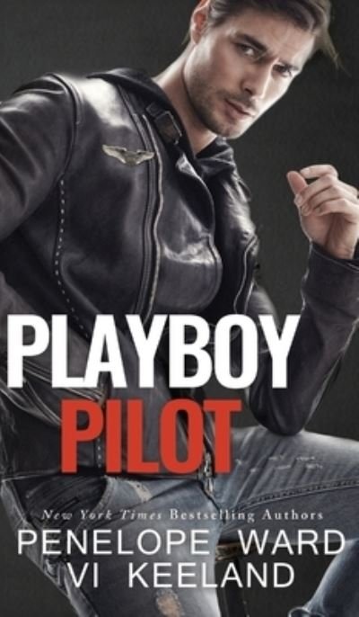 Cover for Penelope Ward · Playboy Pilot (Book) (2019)