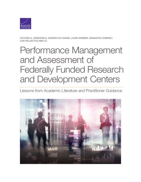 Cover for Victoria A Greenfield · Performance Management and Assessment of Federally Funded Research and Development Centers: Lessons from Academic Literature and Practitioner Guidance (Paperback Book) (2001)