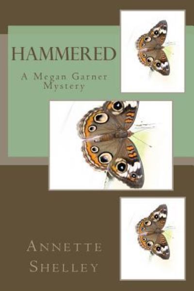 Cover for Annette Shelley · Hammered (Paperback Book) (2017)