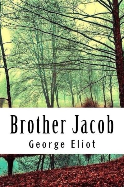 Cover for George Eliot · Brother Jacob (Pocketbok) (2018)