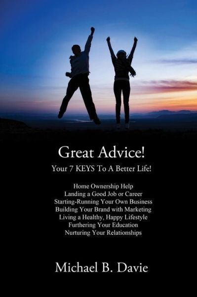 Cover for Michael B Davie · Great Advice!: For the Times of Your Life! (Paperback Book) (2018)