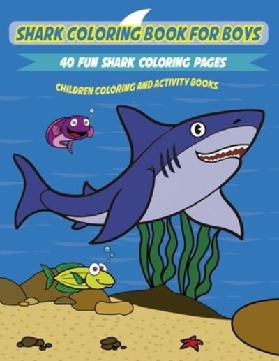 Cover for Amazing Activity Press · Shark Coloring Book for Kids (Paperback Book) (2019)