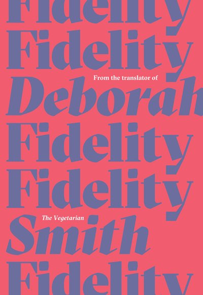 Cover for Deborah Smith · Fidelity (Paperback Book) (2019)