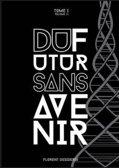 Cover for Desiderio · Du futur sans avenir (Bog) (2015)
