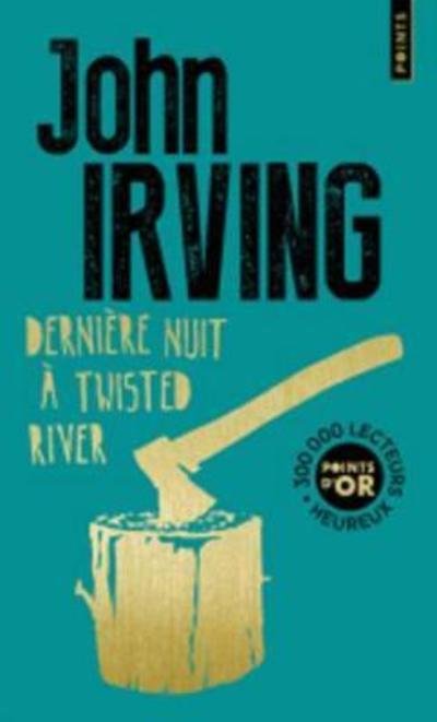 Cover for John Irving · Derniere nuit a Twisted River (Pocketbok) (2013)