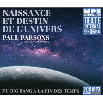 Naissance Et Destin De L'univers - Paul Parsons - Muziek - FREMEAUX & ASSOCIES - 9782844689320 - 19 november 2021