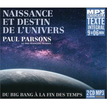 Cover for Paul Parsons · Naissance Et Destin De L'univers (CD) (2021)