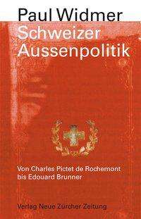 Cover for Widmer · Schweizer Aussenpolitik (Book)