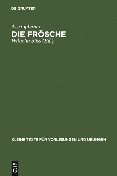 Frösche - Aristophanes - Books - De Gruyter - 9783110013320 - February 1, 1960