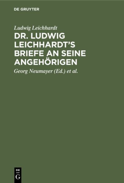 Cover for Ludwig Leichhardt · Dr. Ludwig Leichhardt's Briefe an Seine Angehrigen (N/A) (1901)